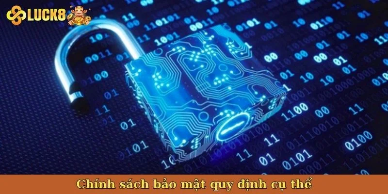 chinh-sach-bao-mat-quy-dinh-cu-the